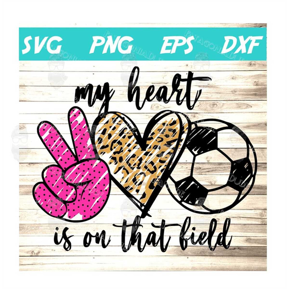 MR-582023215940-my-heart-is-on-that-field-soccer-svg-image-1.jpg