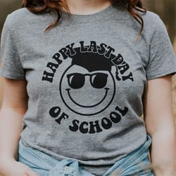 happy last day of school svg