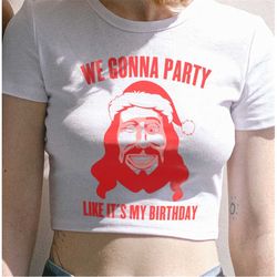 we gonna party like its my birthday svg