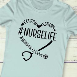 coffee scrubs and rubber gloves svg, nurse svg, coffee nurse svg