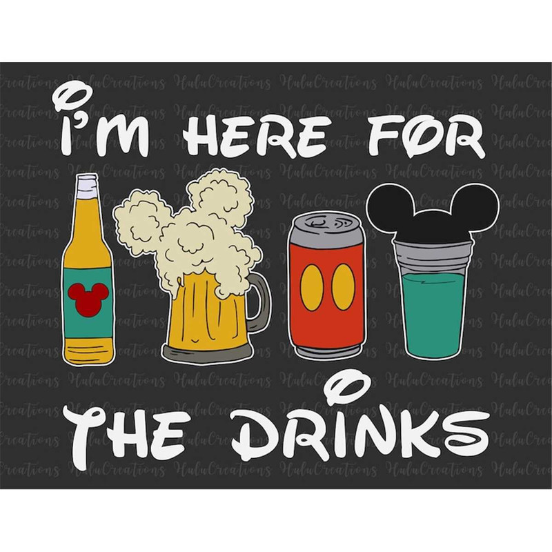 MR-682023005-im-here-for-the-drinks-svg-drinks-and-foods-svg-magical-image-1.jpg