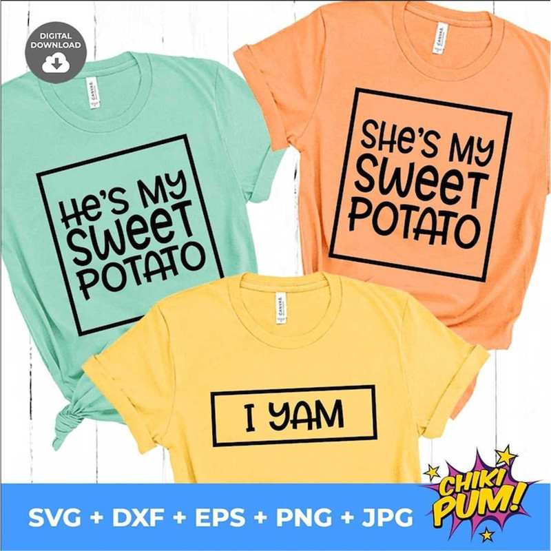 MR-682023124759-shes-my-sweet-potato-svg-i-yam-svg-hes-my-sweet-image-1.jpg
