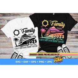 family cruise 2023 svg, family cruise svg, cruise 2023 svg, family cruise shirts 2023