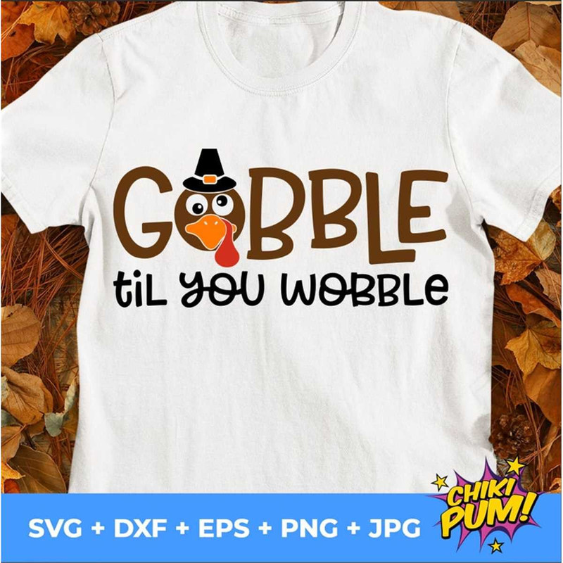 MR-682023135151-gobble-til-you-wobble-svg-gobble-svg-turkey-svg-image-1.jpg