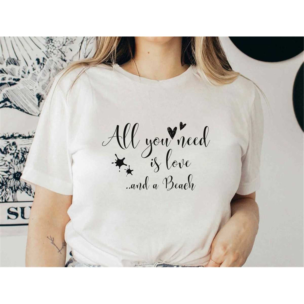 MR-682023135148-all-you-need-is-love-and-a-beach-svg-summer-svg-summer-shirt-image-1.jpg