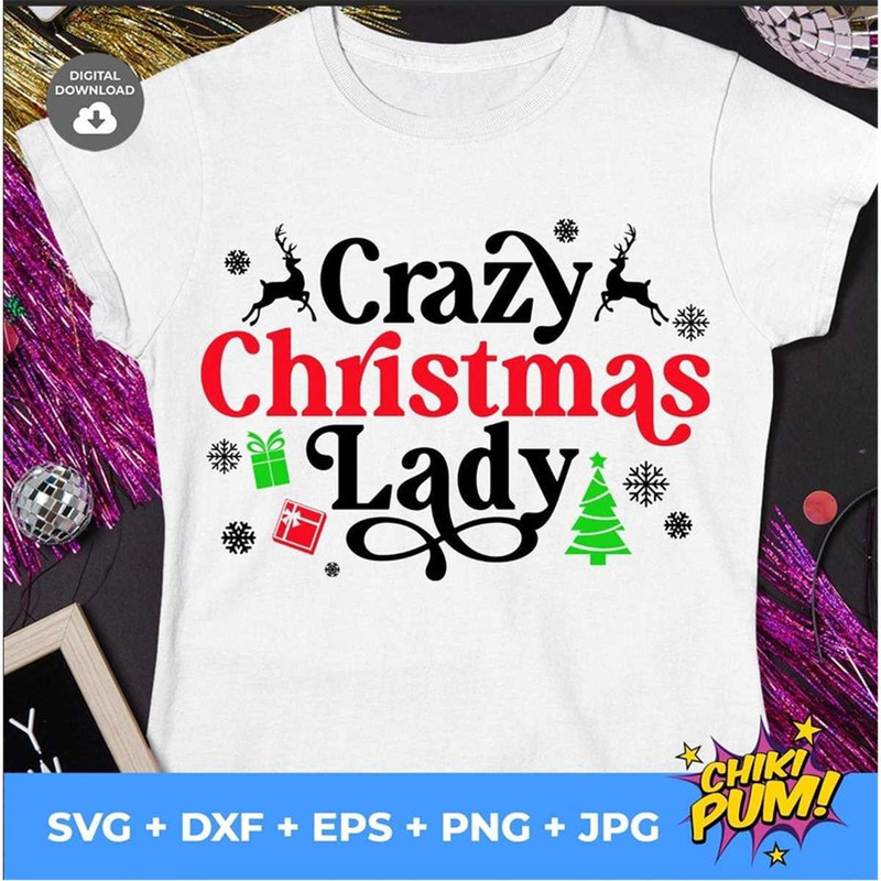 MR-682023141450-crazy-christmas-lady-svg-merry-christmas-shirt-svg-funny-image-1.jpg
