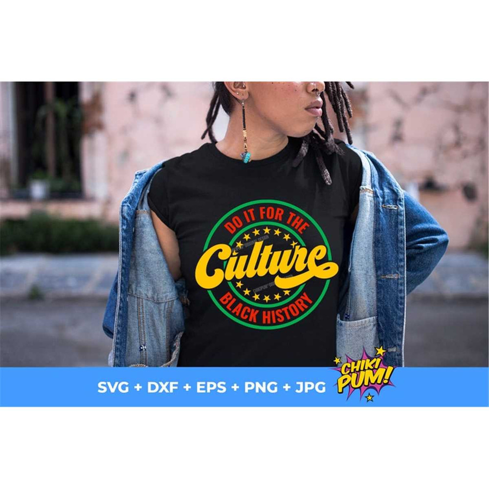 MR-68202314226-do-it-for-the-culture-svg-juneteenth-svg-black-history-svg-image-1.jpg