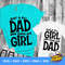 MR-68202315959-just-a-dad-who-loves-his-girl-just-a-girl-who-loves-her-dad-image-1.jpg