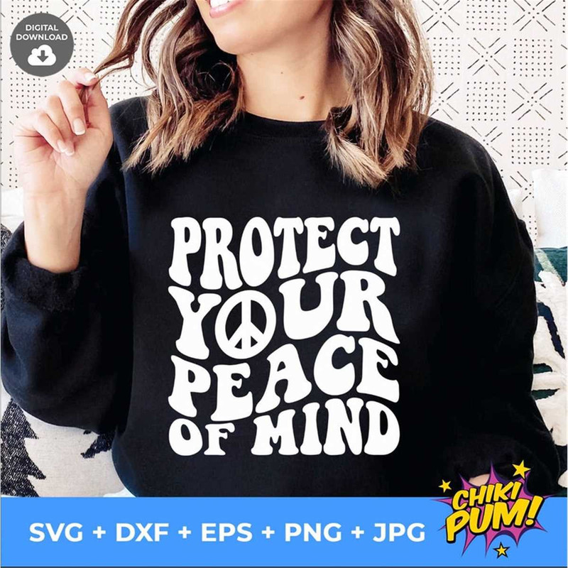 MR-682023151037-protect-your-peace-of-mind-svg-svg-png-eps-dxf-protect-your-image-1.jpg