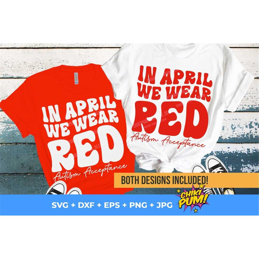 MR-6820231671-in-april-we-wear-red-svg-png-autism-acceptance-svg-autism-image-1.jpg