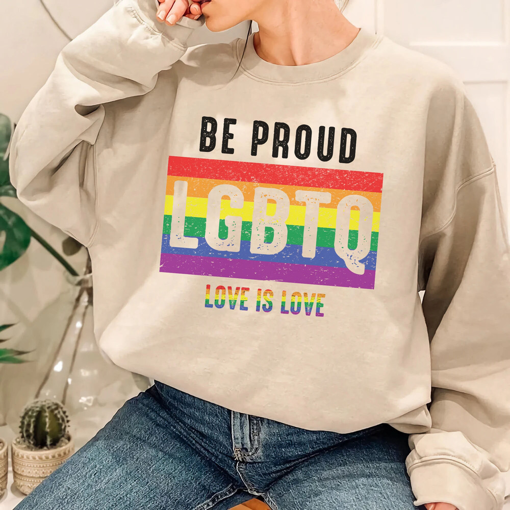 Be Proud Lgbtq Love is Love T-Shirt, Pride Shirt, Kindness Shirts, LGBTQ Support Tees, Gay Pride Shirt - 5.jpg