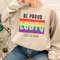 Be Proud Lgbtq Love is Love T-Shirt, Pride Shirt, Kindness Shirts, LGBTQ Support Tees, Gay Pride Shirt - 5.jpg