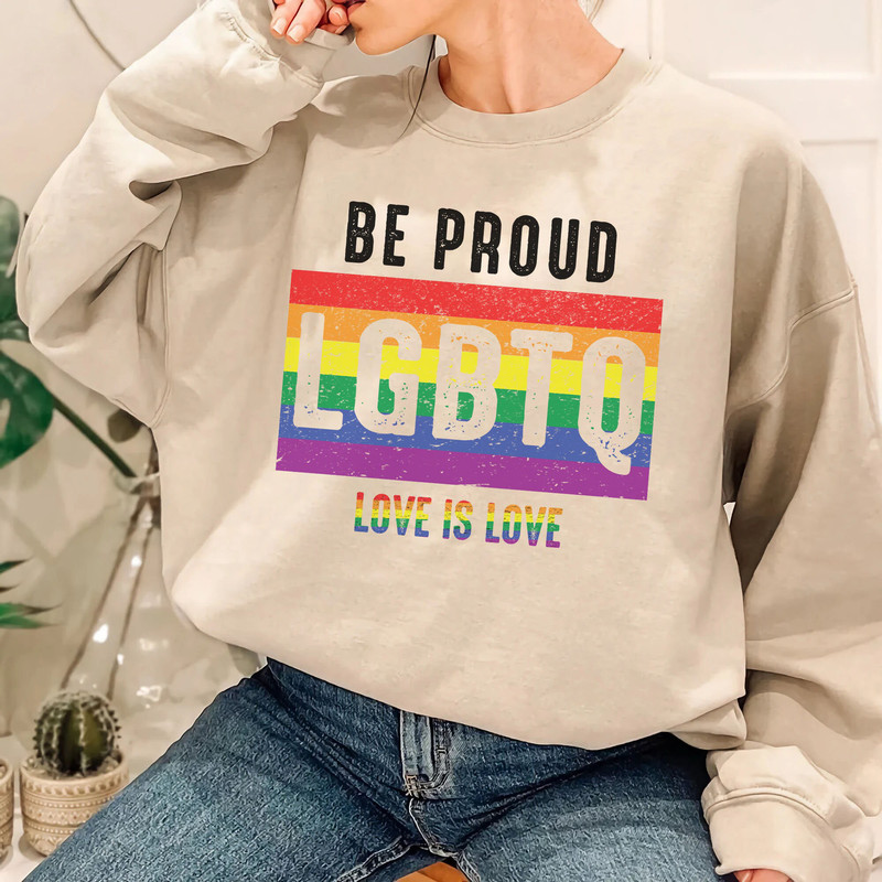 Be Proud Lgbtq Love is Love T-Shirt, Pride Shirt, Kindness Shirts, LGBTQ Support Tees, Gay Pride Shirt - 5.jpg