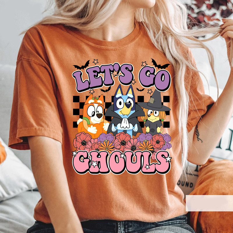 Bluey Let's Go Ghouls Shirt Bluey Bingo Shirt Bluey Trick Or Treat Shirt - 2.jpg