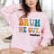 Bruh We Out Teachers T-shirt Gift for Teacher, End Of School Sweatshirt, Teacher Off Duty T-shirt Gift for her - 5.jpg