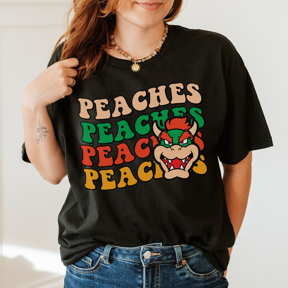 Comfort Colors Peaches Peaches Peaches T-Shirt, Peaches Bowser Song Shirt, Super Mario Bros Sweatshirt, LongSleeve, Hoodie, Graphic Tee - 3.jpg