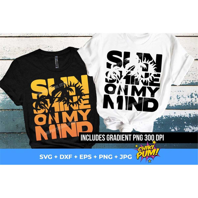 MR-682023162012-sunshine-on-my-mind-svg-png-summer-vacation-svg-beach-svg-image-1.jpg