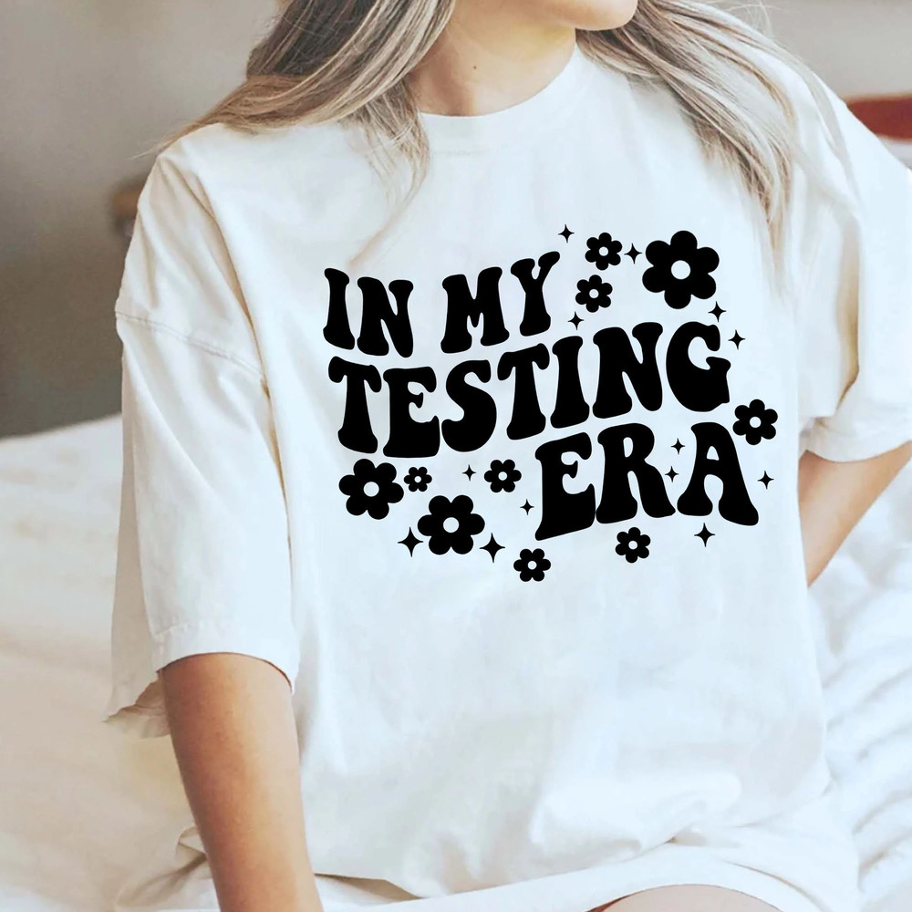 Custom In my testing era T-shirt Gift for Teacher, State Testing Shirt, Teacher T-shirt, Swiftie Teacher, Gift for her - 4.jpg