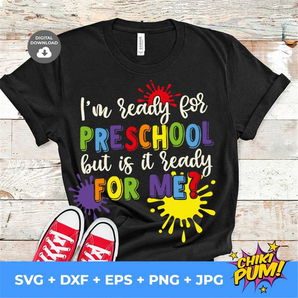 MR-682023162826-im-ready-for-preschool-but-is-it-ready-for-me-svg-pre-k-image-1.jpg