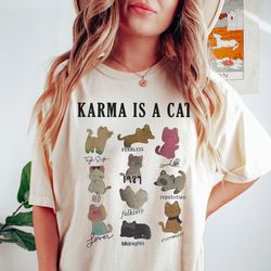 cute karma is a cat eras shirt taylor eras cat shirt gildan shirt