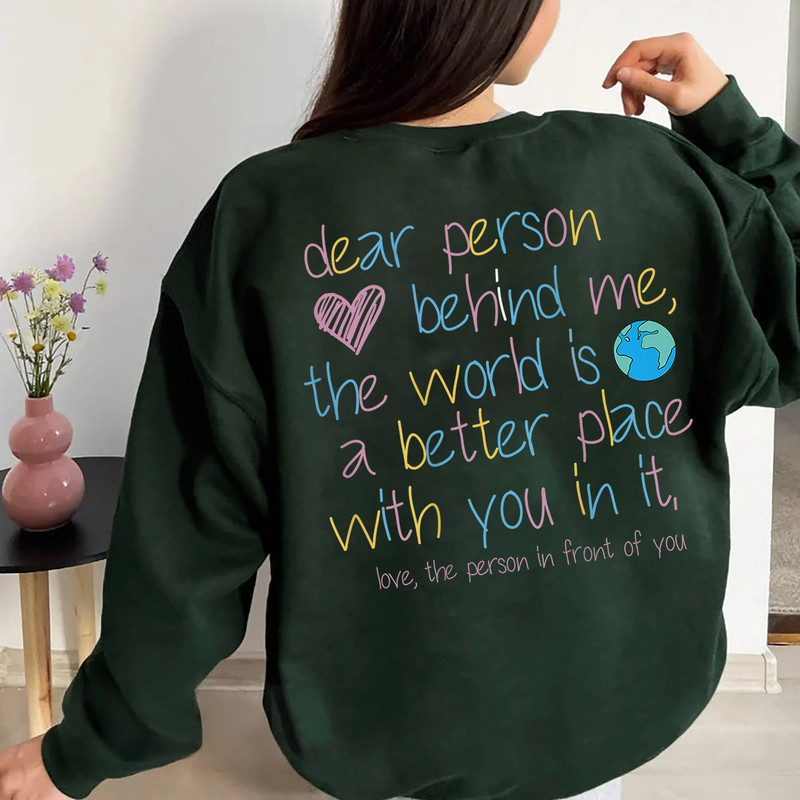Dear Person Behind Me Hoodie, Aesthetic Be Kind Oversized Sweatshirt, Mental Health T-Shirt, Inspirational Long Sleeve Gift for Her - 4.jpg