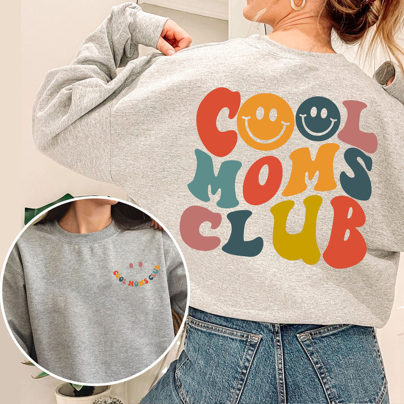 Double Side Cool Moms Club T-Shirt Best Mother's Day Gift, Mothers Day 2023 Sweatshirt, Mom Life LongSleeve, Motherhood Hoodie - 4.jpg