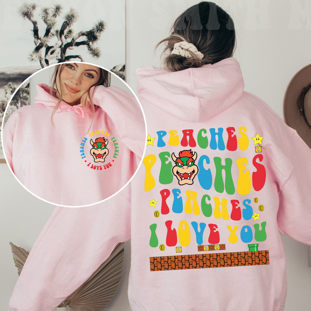 Double Side Peaches Peaches Peaches I Love You Youth Tee, Super Mario shirt, Peaches Bowser Song Sweatshirt - 6.jpg