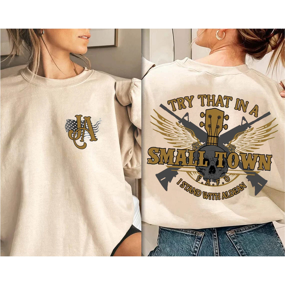Double Side Try That In A Small Town Shirt  Jason Team Shirt   American Flag Shirt - 2.jpg
