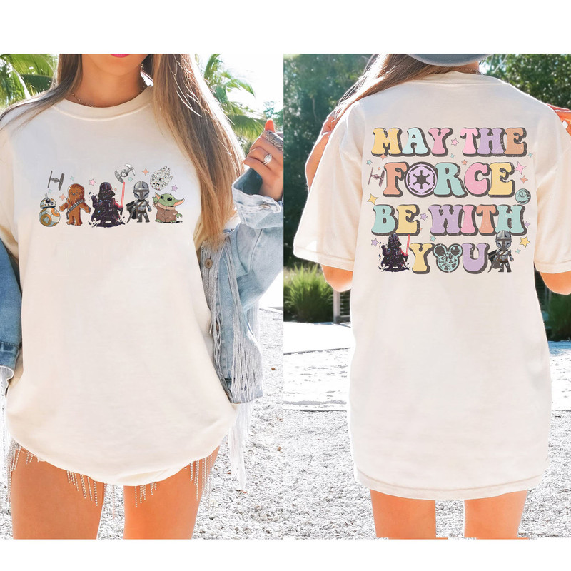 Double Side Vintage May The Force Be With You T-Shirt, Star War Characters Shirt, May the 4Th Galaxys Edge Sweatshirt, Dis ney Group Shirts - 3.jpg