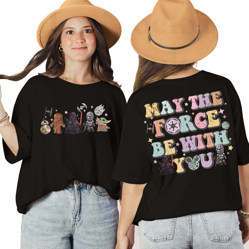 Double Side Vintage May The Force Be With You T-Shirt, Star War Characters Shirt, May the 4Th Galaxys Edge Sweatshirt, Dis ney Group Shirts - 4.jpg