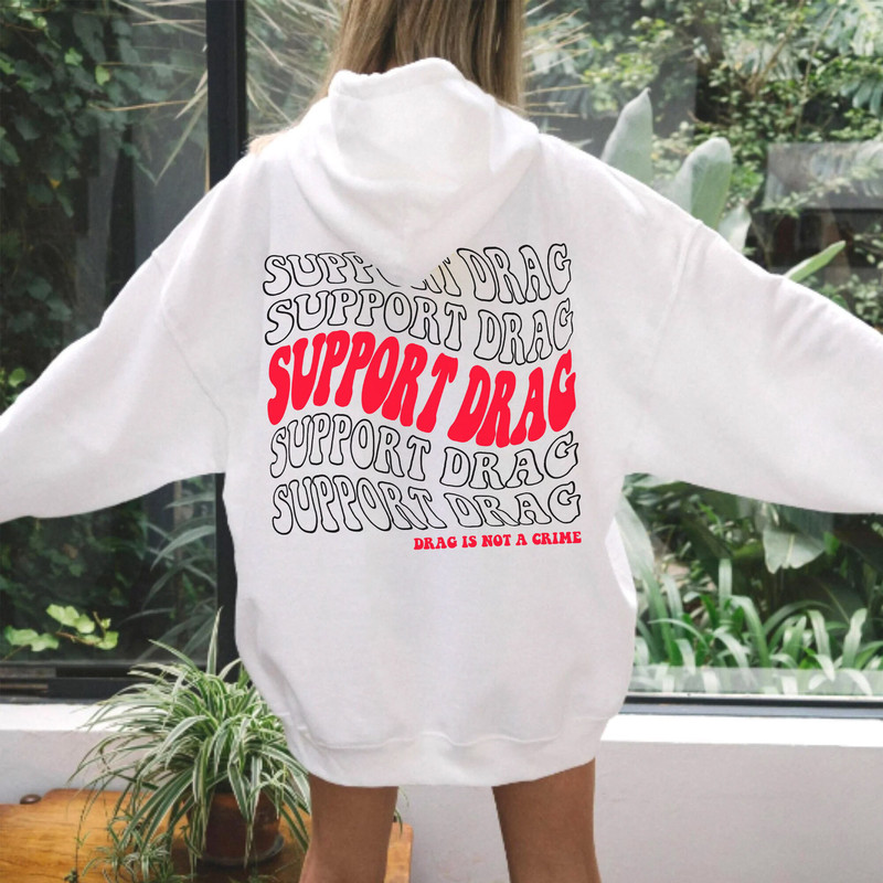 Drag is Not a Crime Hoodie, LGBTQ Rights T-Shirt, Support Drag In Tenesssee Sweatshirt, Pro Drag Queen LongSleeve Gift for LGBT - 1.jpg
