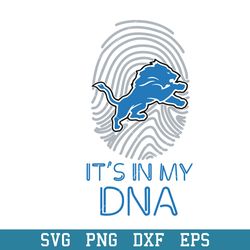 It's My DNA Detroit Lions Svg, Detroit Lions Svg, NFL Svg, Png Dxf Eps Digital File