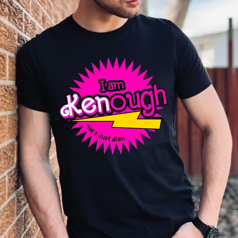 I Am Kenough Shirt Barbie Ken Tee Barbie Merch T-Shirt - 1.jpg