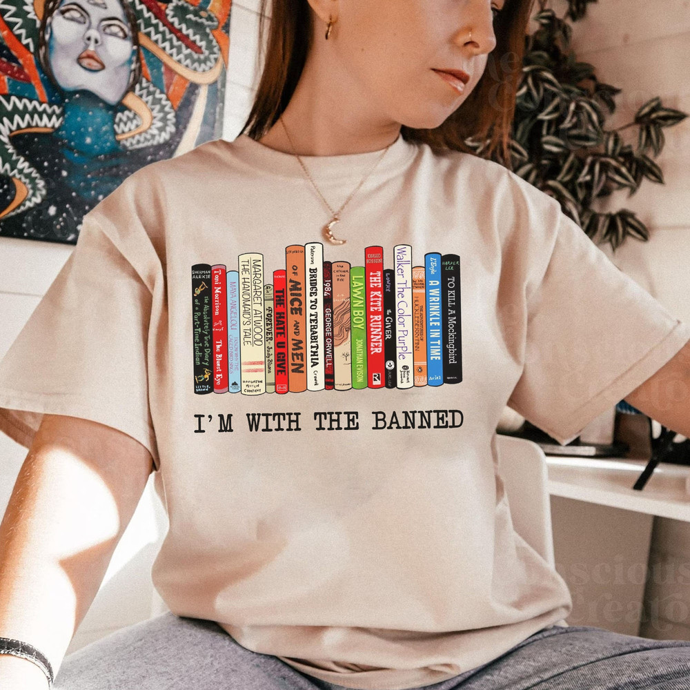 I'm With The Banned T-Shirt, Banned Books Sweatshirt, Reading Shirt, Librarian Shirt Gift for book lover - 4.jpg