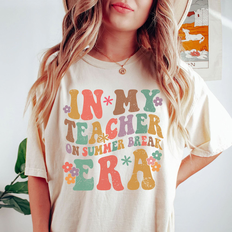 In my Teacher on Summer Break Era T-shirt Gift for Teacher, Swiftie Teacher Sweatshirt, Teacher Off Duty T-shirt - 1.jpg