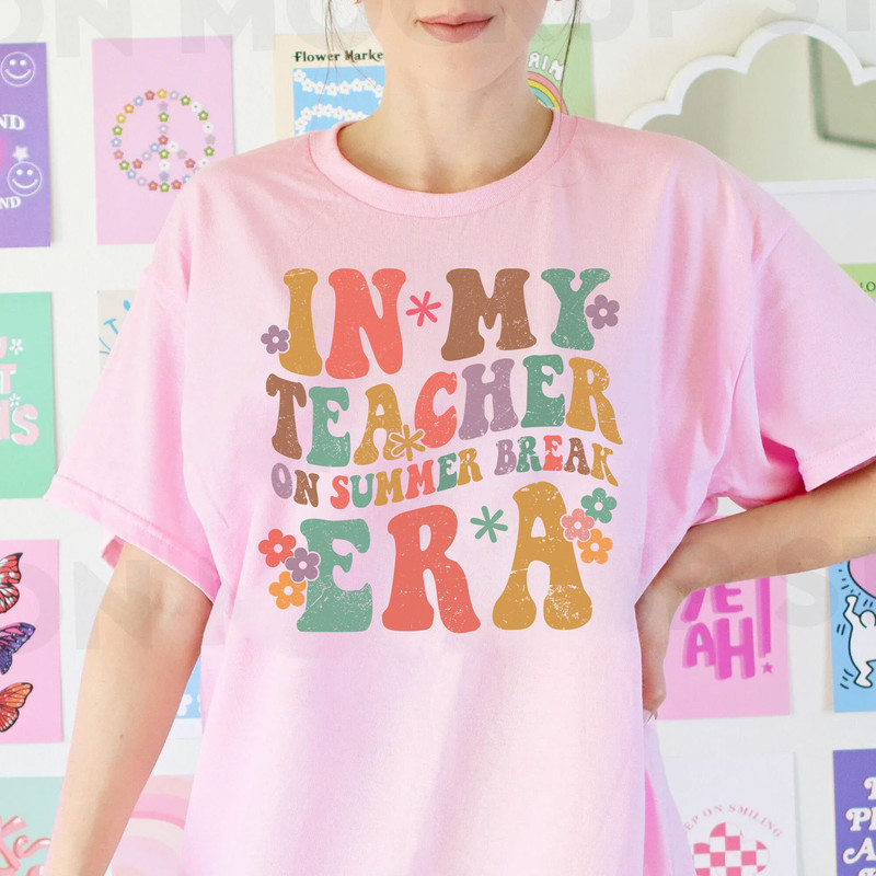 In my Teacher on Summer Break Era T-shirt Gift for Teacher, Swiftie Teacher Sweatshirt, Teacher Off Duty T-shirt - 4.jpg