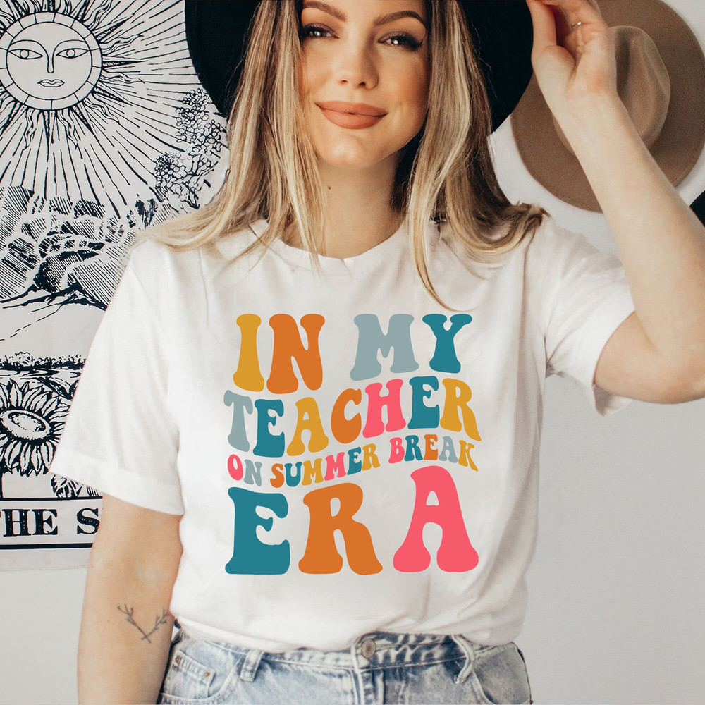 In my Teacher on Summer Break Era T-shirt Gift for Teacher, Swiftie Teacher Sweatshirt, Teacher Off Duty T-shirt Gift for her - 2.jpg