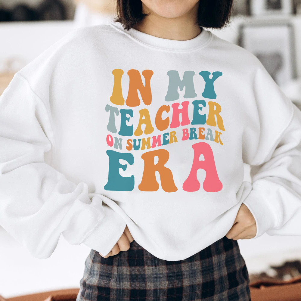 In my Teacher on Summer Break Era T-shirt Gift for Teacher, Swiftie Teacher Sweatshirt, Teacher Off Duty T-shirt Gift for her - 5.jpg