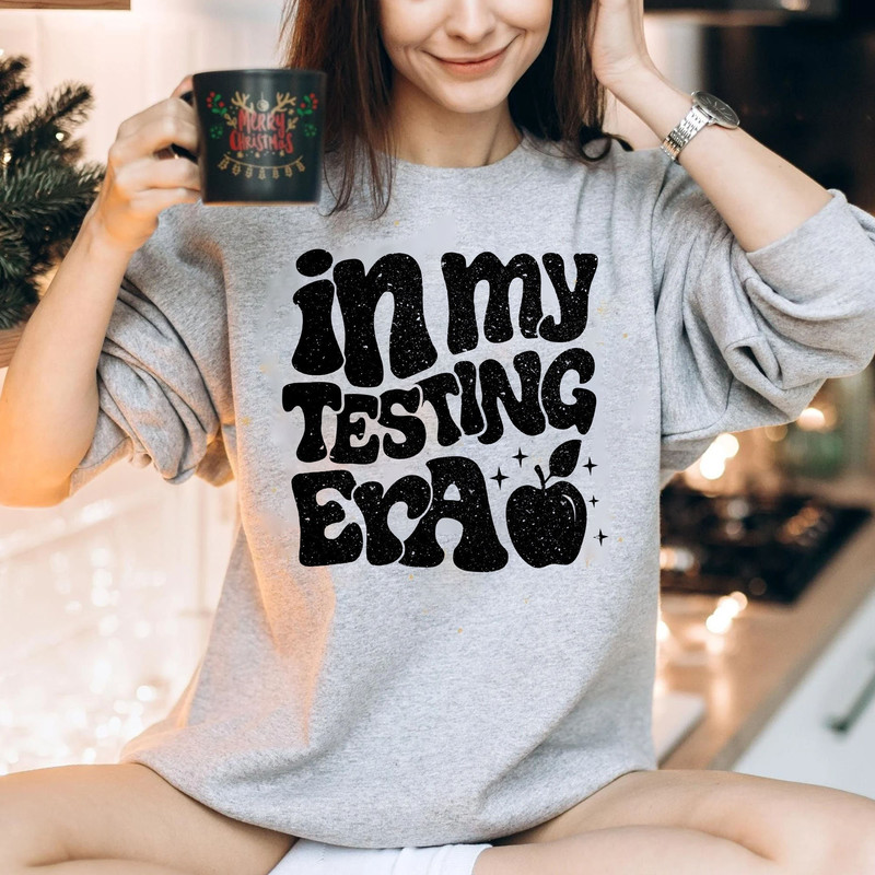 In my testing era T-shirt Gift for Teacher, Swiftie Teacher, State Testing Shirt, Teacher T-shirt Gift for her - 6.jpg