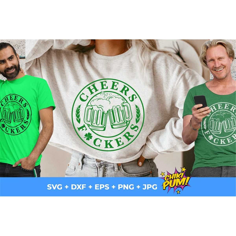 MR-68202317344-cheers-fckers-svg-shamrock-svg-green-beer-svg-st-patricks-image-1.jpg