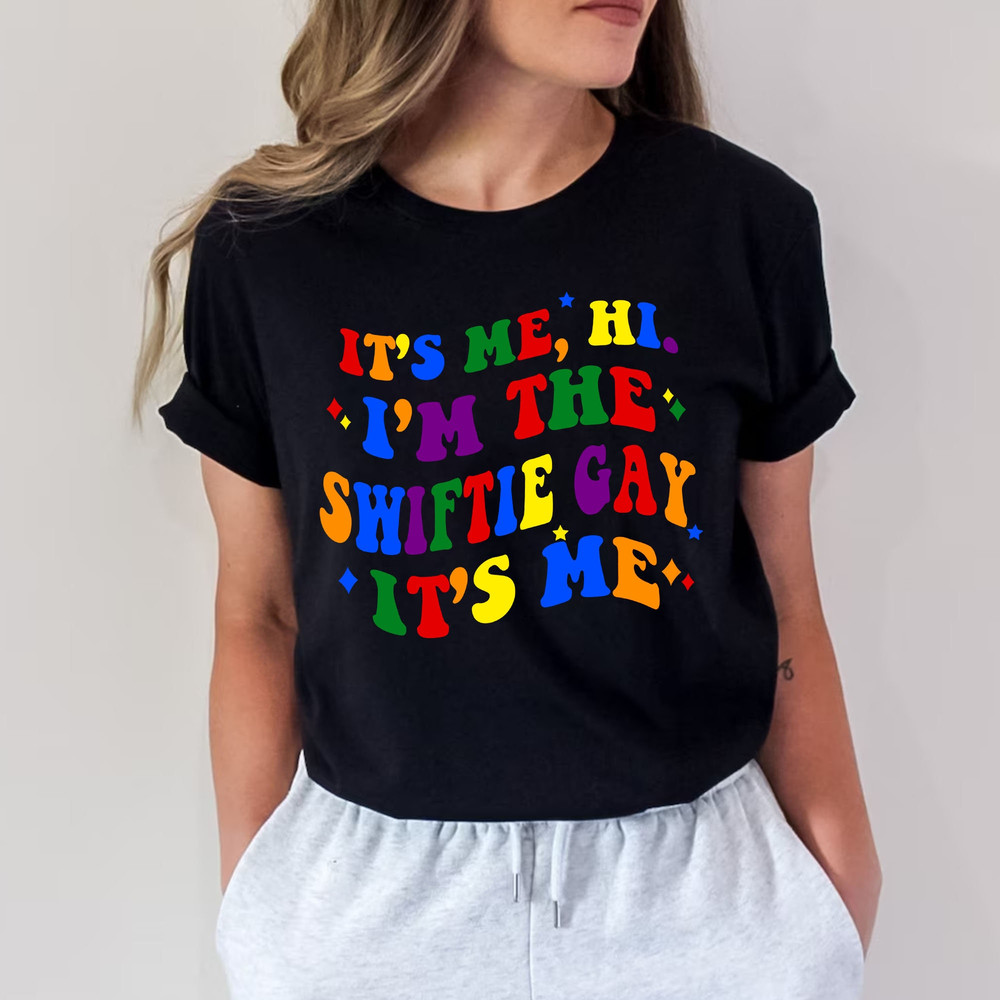 It's Me, Hi, I'm The Swiftie Gay It's me Shirt, I'm the Swiftie Gay Retro, LGBT Tee, Holiday Gift, Personalized gift, Funny Shirt - 2.jpg
