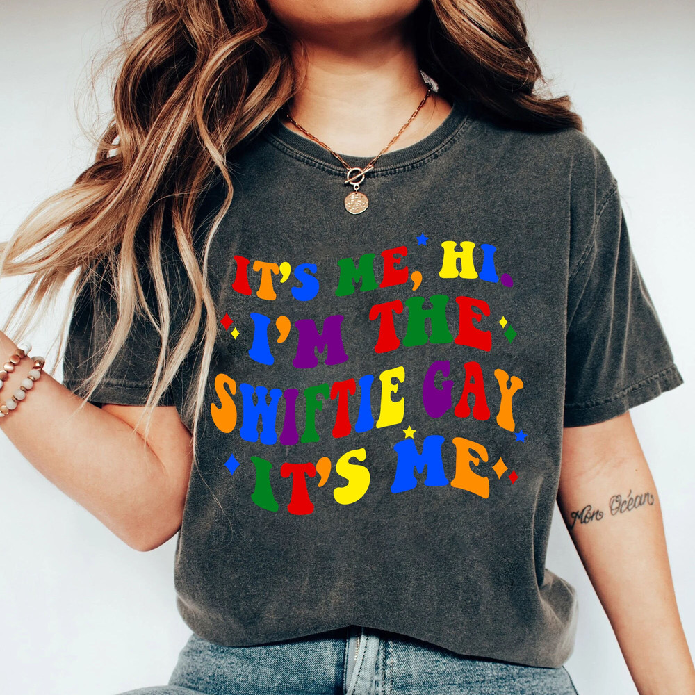 It's Me, Hi, I'm The Swiftie Gay It's me Shirt, I'm the Swiftie Gay Retro, LGBT Tee, Holiday Gift, Personalized gift, Funny Shirt - 3.jpg