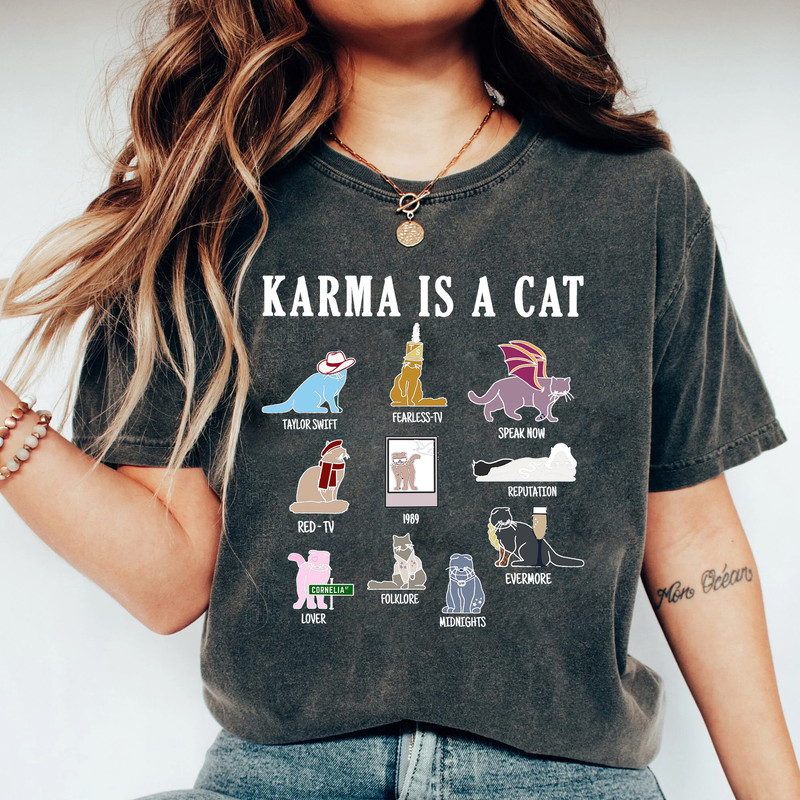 Karma Is A Cat Shirt, The Eras Tour Shirt Cats, Midnights Taylor Tee, Cute Swift Cat T-Shirt, Gift For Her - 3.jpg