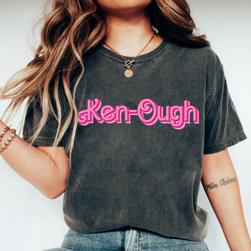 Ken-ough Shirt Ken Doll Shirt Barbie And Ken Merch Shirt - 1.jpg