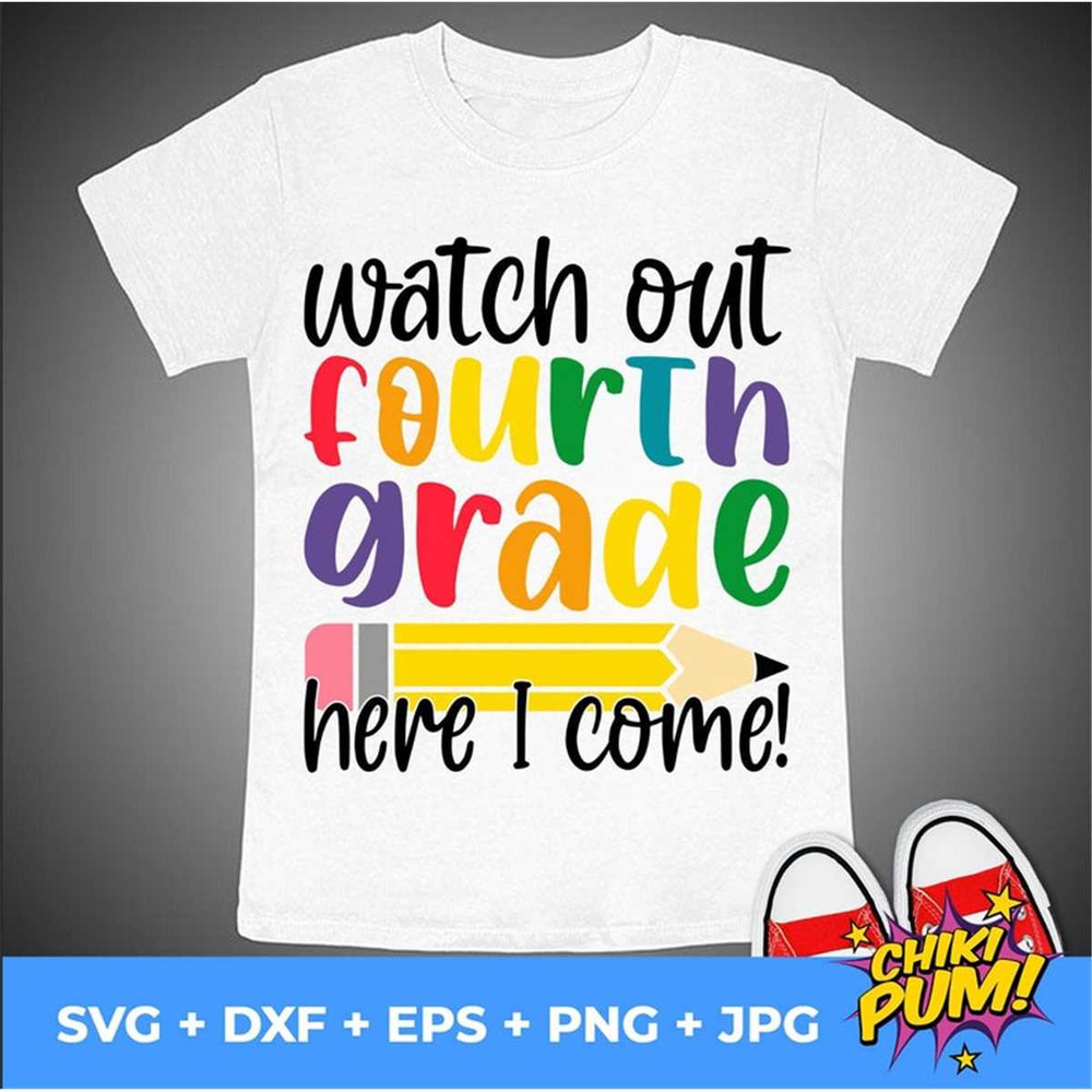 MR-682023174250-watch-out-fourth-grade-here-i-come-svg-fourth-grade-svg-file-image-1.jpg