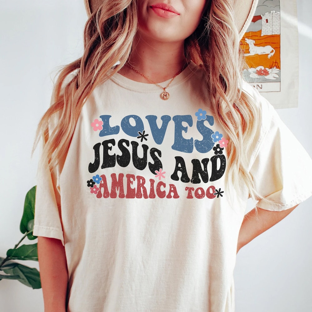 Loves Jesus And America Too Shirt, Song Inspired Patriotic Graphic Tee, 4th Of July T-Shirt, Fourth Of July Tee, America Flag Shirt - 1.jpg