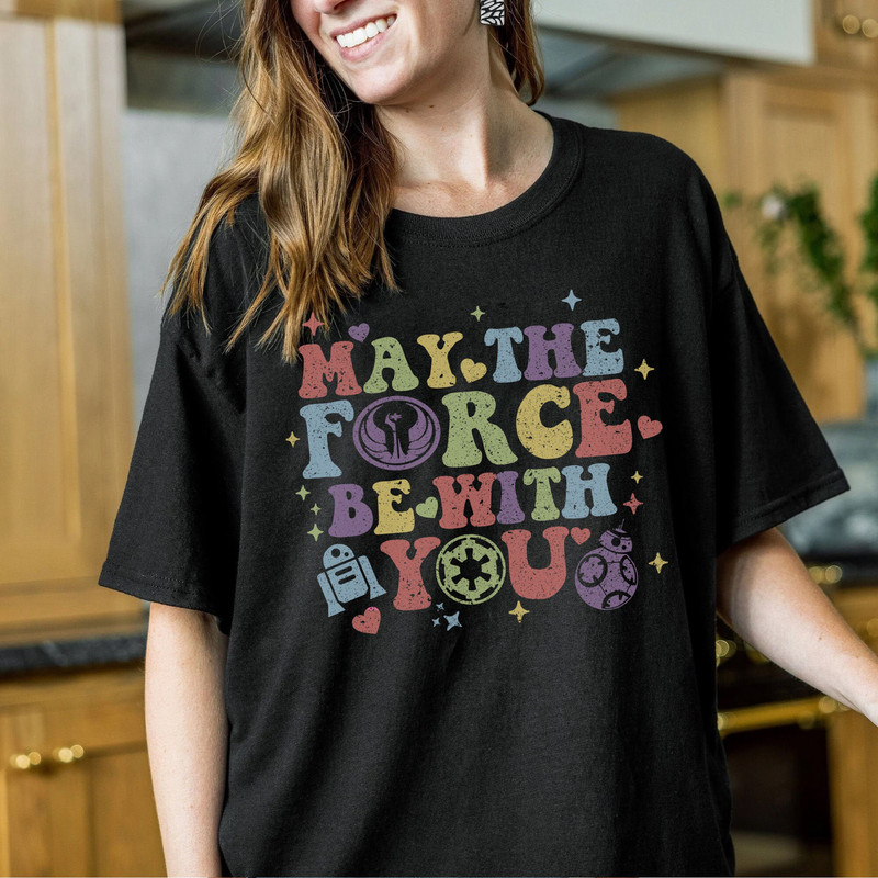 May The Force Be With You T-Shirt, DlSNEY Star War Shirt, Galaxys Edge Sweatshirt, May the Fourth LongSleeve, Hoodie - 1.jpg