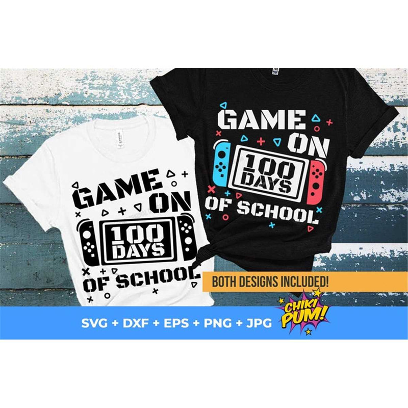 MR-68202318235-game-on-100-days-of-school-svg-100-days-of-school-svg-level-image-1.jpg