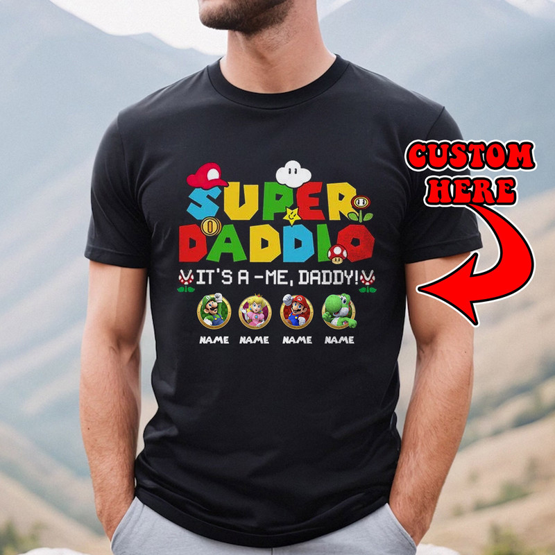 Personalized Super Daddio Shirt, Super Mario Shirt, Daddio Shirt, Super Dad Shirt, Dad Gamer Shirt, Father's Day Gift, Mario Family Shirt - 1.jpg