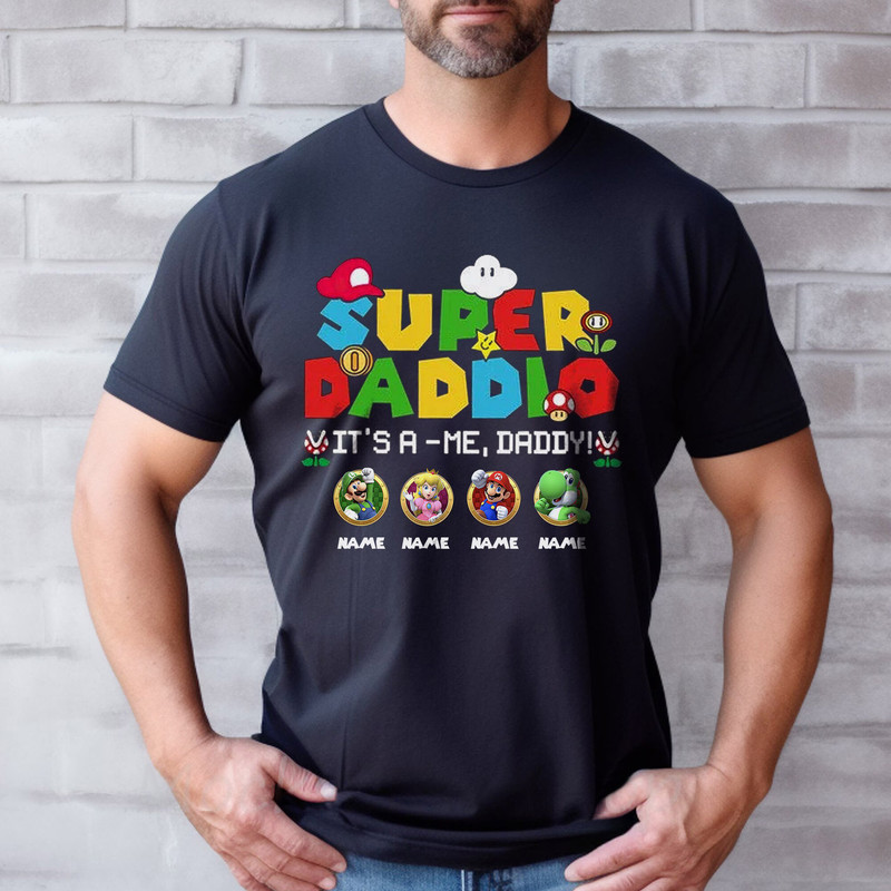 Personalized Super Daddio Shirt, Super Mario Shirt, Daddio Shirt, Super Dad Shirt, Dad Gamer Shirt, Father's Day Gift, Mario Family Shirt - 2.jpg